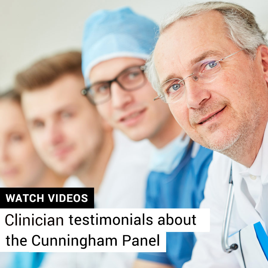Read Physician Testimonials about the Cunningham Panel